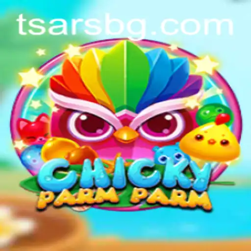 ChickyParmParm: Dive Into the Exciting World of Gaming